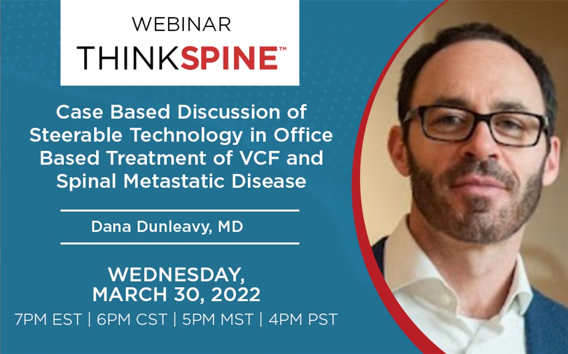 Join us for the next THINK SPINE™ webinar with Dr. Dana Dunleavy, a case based discussion of “Steerable Technology in Office Based Treatment of VCF and Spinal Metastatic Disease.” Register now: ow.ly/u3HA50Ieac0 

#spine #IR #IO #physicianeducation #MeritSPINE