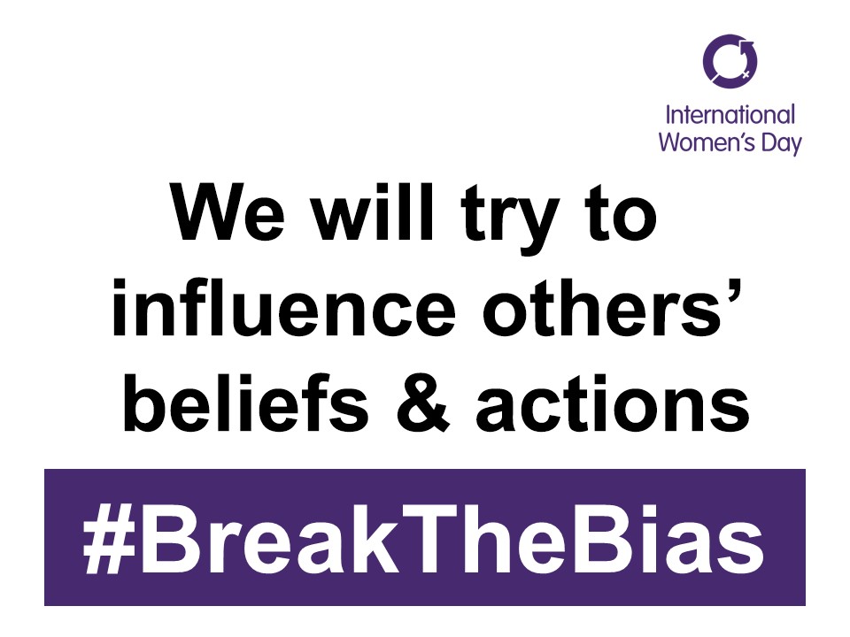 #InternationalWomensDay2022 
#BreakTheBias