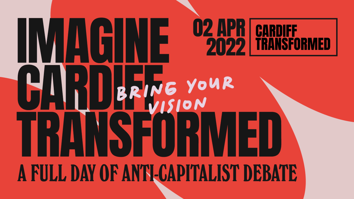 CardiffTWT's tweet photo. 💥 Cardiff Transformed LAUNCH💥 

⏰ When? April 2nd 
🏠 Where? @shiftcardiff

A full day of anti-capitalist debate! 

Programme &amp; tickets here 👉https://t.co/SVY7lX21HG

@shiftcardiff  @TWT_NOW @BrizTransformed https://t.co/F6BasGoggN