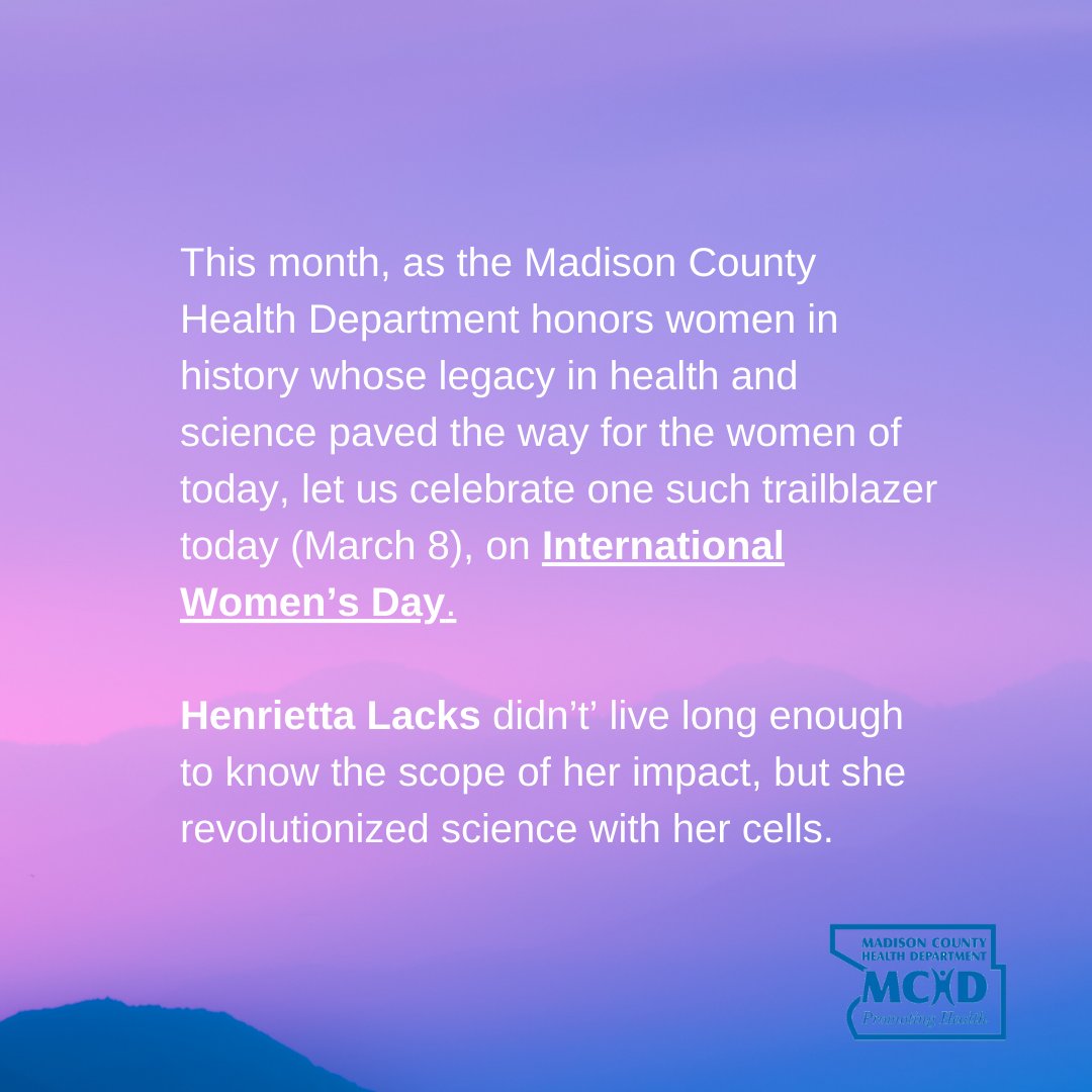 MadisonCHD's tweet image. This month, MCHD honors women in history whose legacy in health and science paved the way for the women of today on International Women's Day.

Henrietta Lacks didn't' live long enough to know the scope of her impact, but she revolutionized science with her cells.