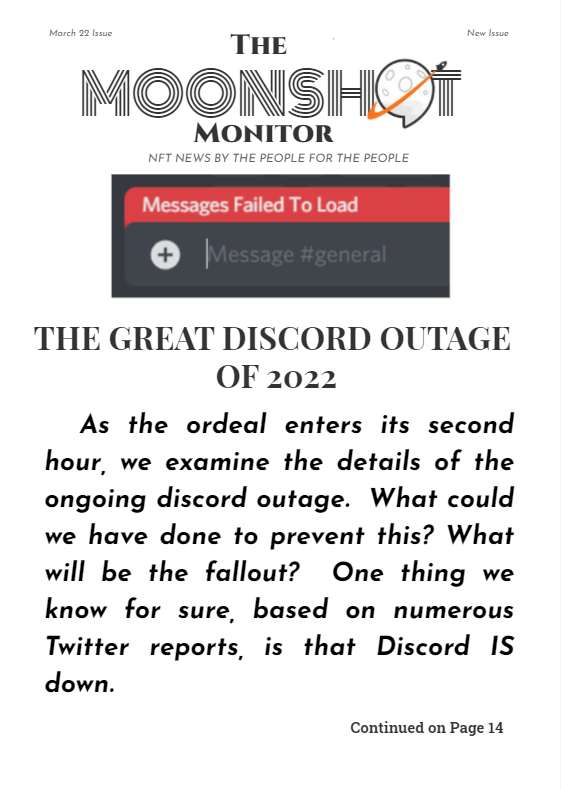 M00nsh0tNews's tweet photo. BREAKING NEWS: We are receiving multiple reports of Discord users suffering connectivity issues.  Stay tuned to Moonshot Media for the latest updates! #moonshotmonitor https://t.co/u3FFvmv7Um