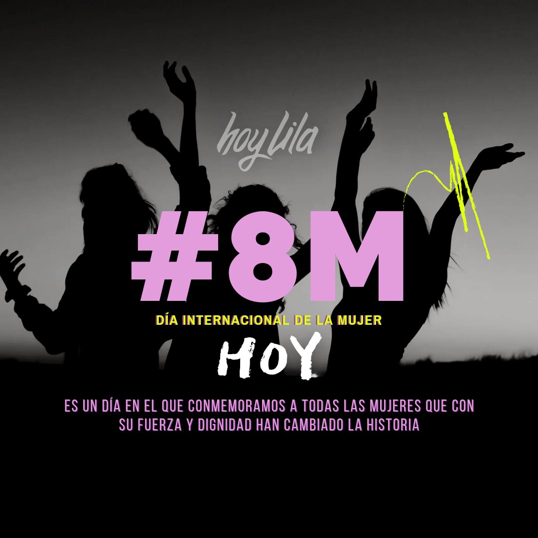 HoyLila's tweet photo. #8m #Diadelamujer #WomensDay #8Marzo2022 #InternationalWomensDay https://t.co/VpMOGogeYx