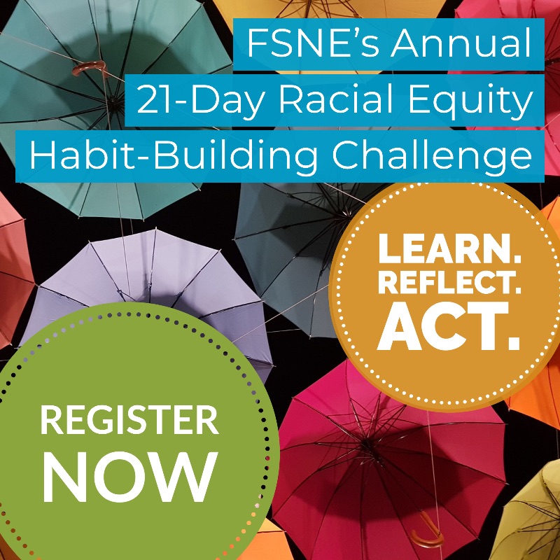 Register Today for FSNE's 21-Day Racial Equity Challenge. Help build a just & equitable #FoodSystem! #FSNEEquityChallenge mailchi.mp/unh/fsne_rec03…