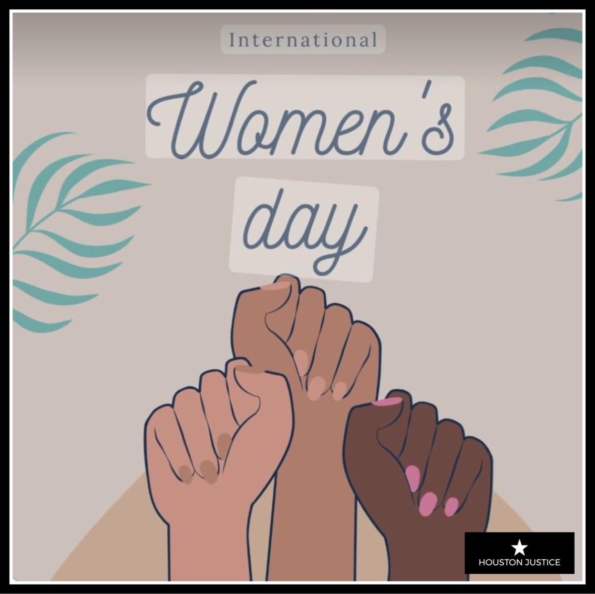 HoustonJustice2's tweet photo. Today we honor all the awesome women who continue to inspire and make us who we are.  #InternationalWomensDay https://t.co/5zxVfhkQFu