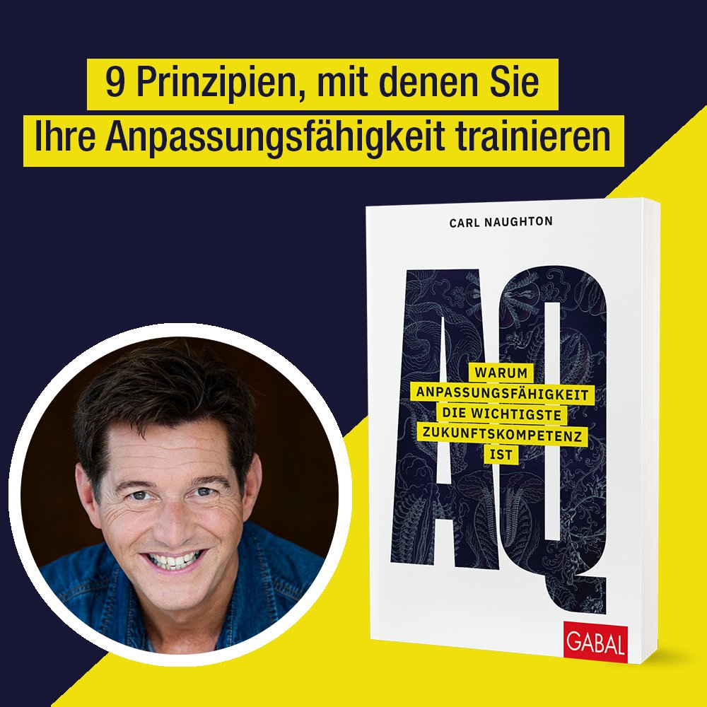 gabalbuecher's tweet photo. #NEUERSCHEINUNG - "AQ - Warum #Anpassungsfähigkeit die wichtigste Zukunftskompetenz ist" von @DrCarl_Naughton.

Ab heute im Buchhandel und online erhältlich. Holen Sie sich jetzt Ihr Exemplar (auch als eBook und #Hörbuch): 
👉 https://t.co/82G210XTGG 

#weadapt https://t.co/TUnMOKof0i