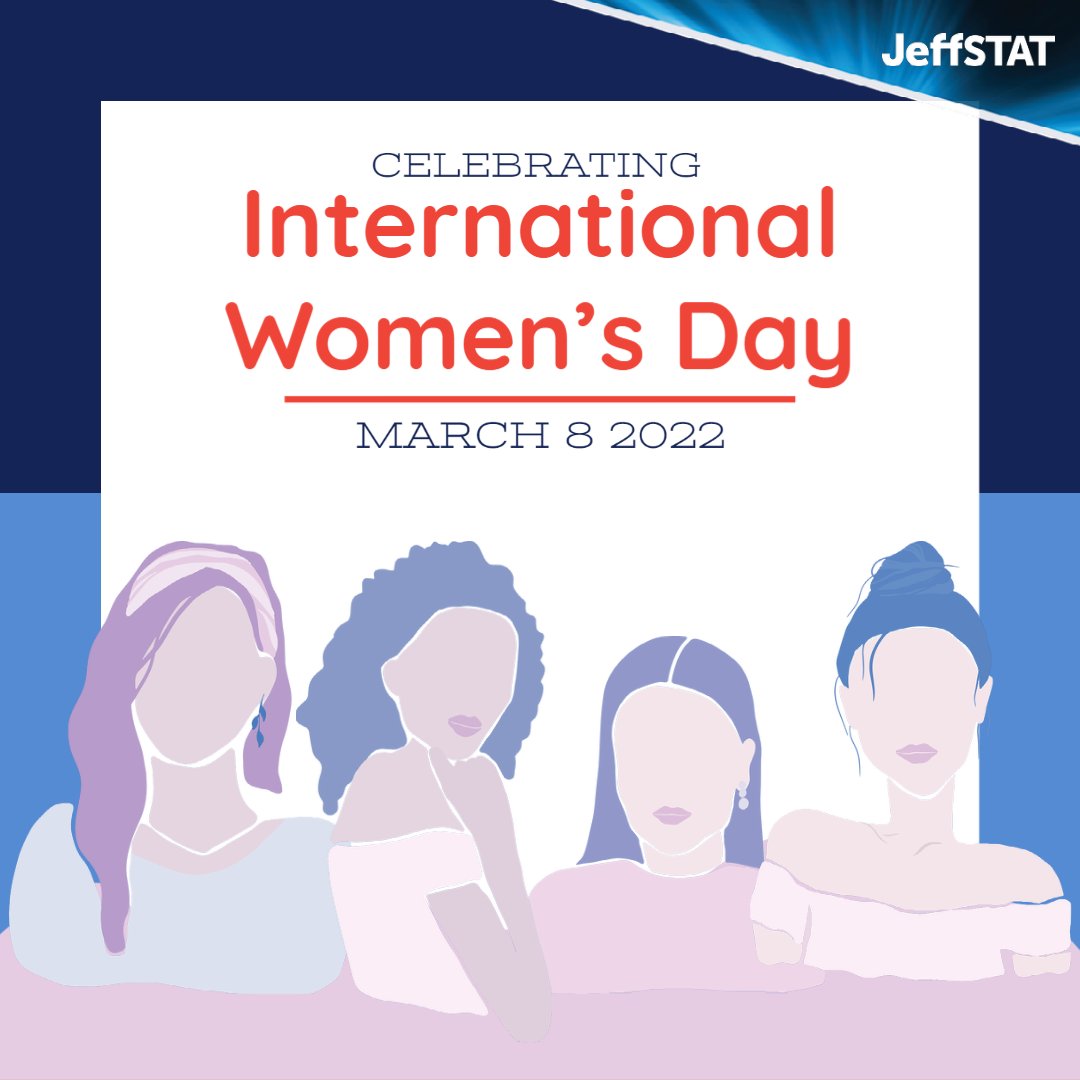 This International Women’s Day, we celebrate and recognize the success and contributions of Women all over the globe! #internationalwomansday #iwd2022 #JeffSTAT
