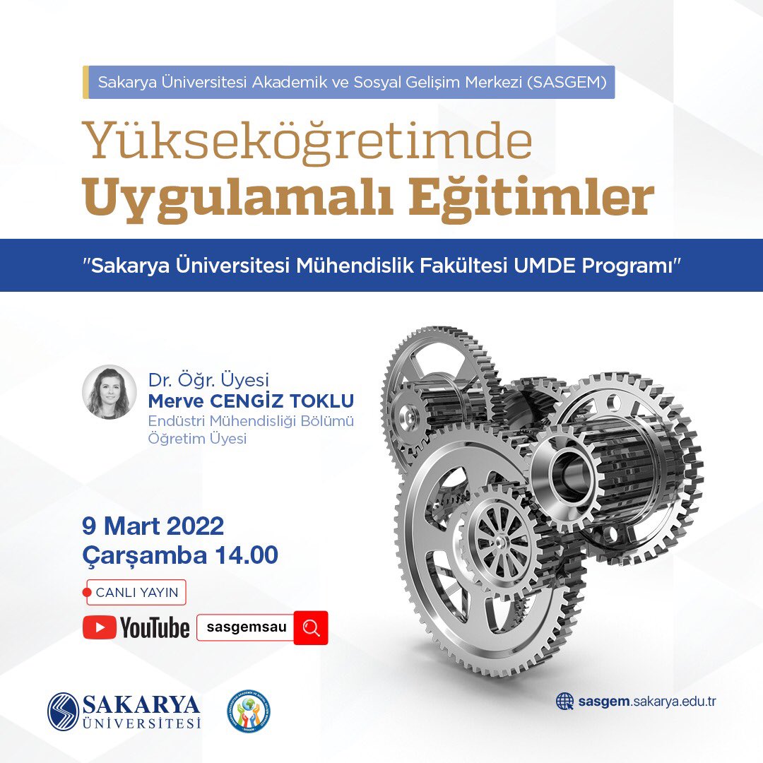 Konuşmacı: Dr. Öğr. Üyesi Merve CENGİZ TOKLU
Konu: Yükseköğretimde Uygulamalı Eğitimler
Canlı: youtube.com/c/sasgemsau/fe…
Tarih: 09 Mart 2022 Çarşamba Saat: 14:00

<a href="/srdrasln16/">serdar aslan</a> 
<a href="/sakaryauni/">Sakarya Üniversitesi</a>