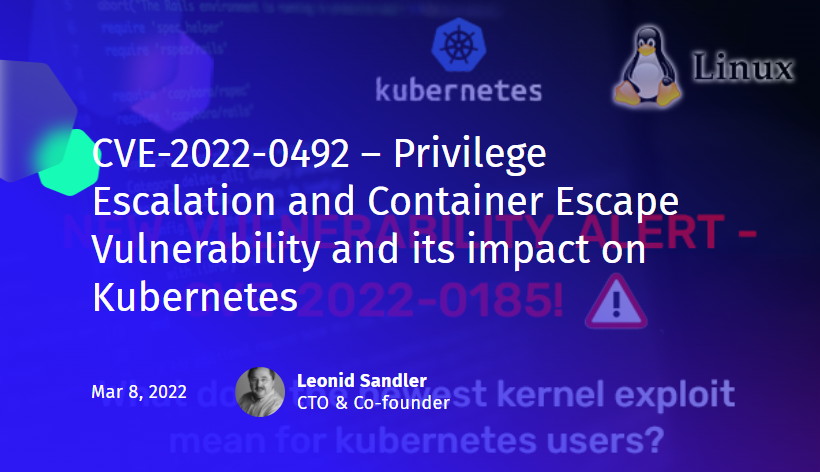 #CVE20220492 is a new privilege escalation and container escape vulnerability that affects the #Linux kernel.We have added a dedicated control to #Kubescape under the ARMOBest framework that scans and detects if your #K8s are affected. hubs.la/Q015D_rv0