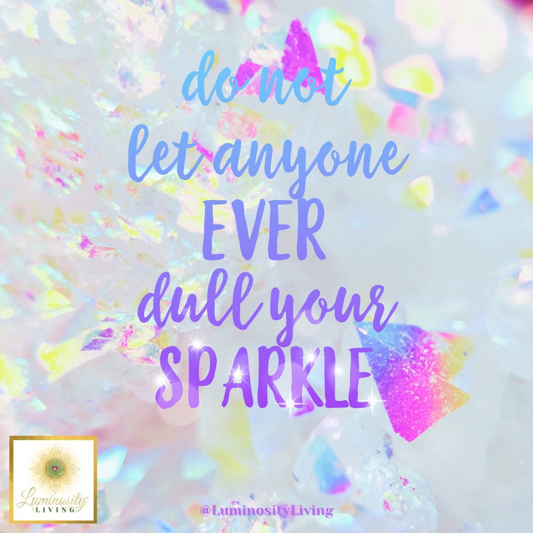 LuminosityLivin's tweet photo. ✨💖🌟DO NOT LET ANYONE EVER DULL YOUR SPARKLE🌟💖✨
#IAMLUMINOUS 🌟
#LuminosityLiving 💖
#BelieveInYourOwnMagic 🌟
#spiritual #spirituality #joy #happiness 
#LOVE #SELFLOVE  #SELFCARE #motivation #LawofAttraction #mindset https://t.co/P7fxQRD6Tn