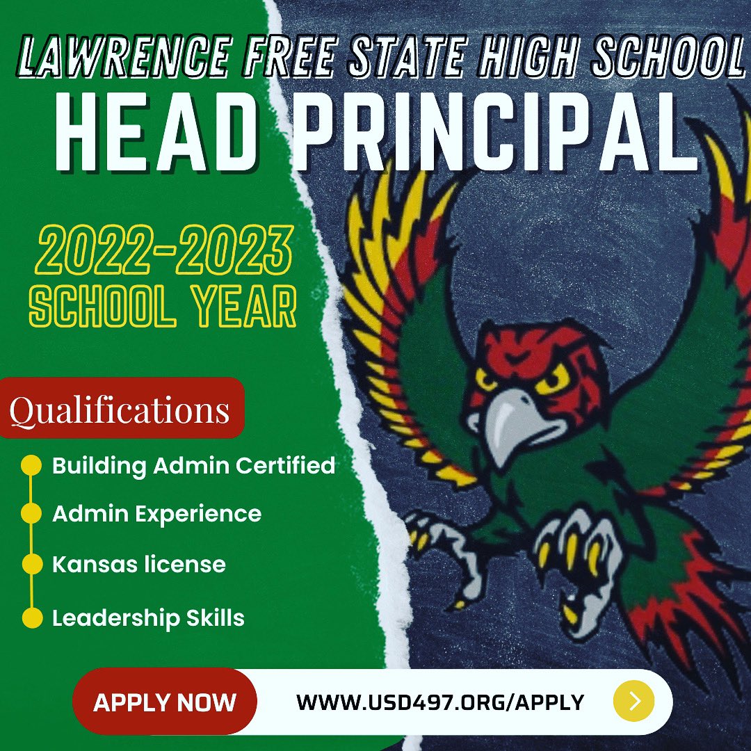 Lawrence Free State High School is looking for a new Head Principal for the 2022-2023 school year! 
Join the Firebird family! 

✳️ Visit usd497.org/apply for detailed job description and APPLY!

#FreeStateFirebirds #AllStudentsOneTeam #LPSJoinOurTeam