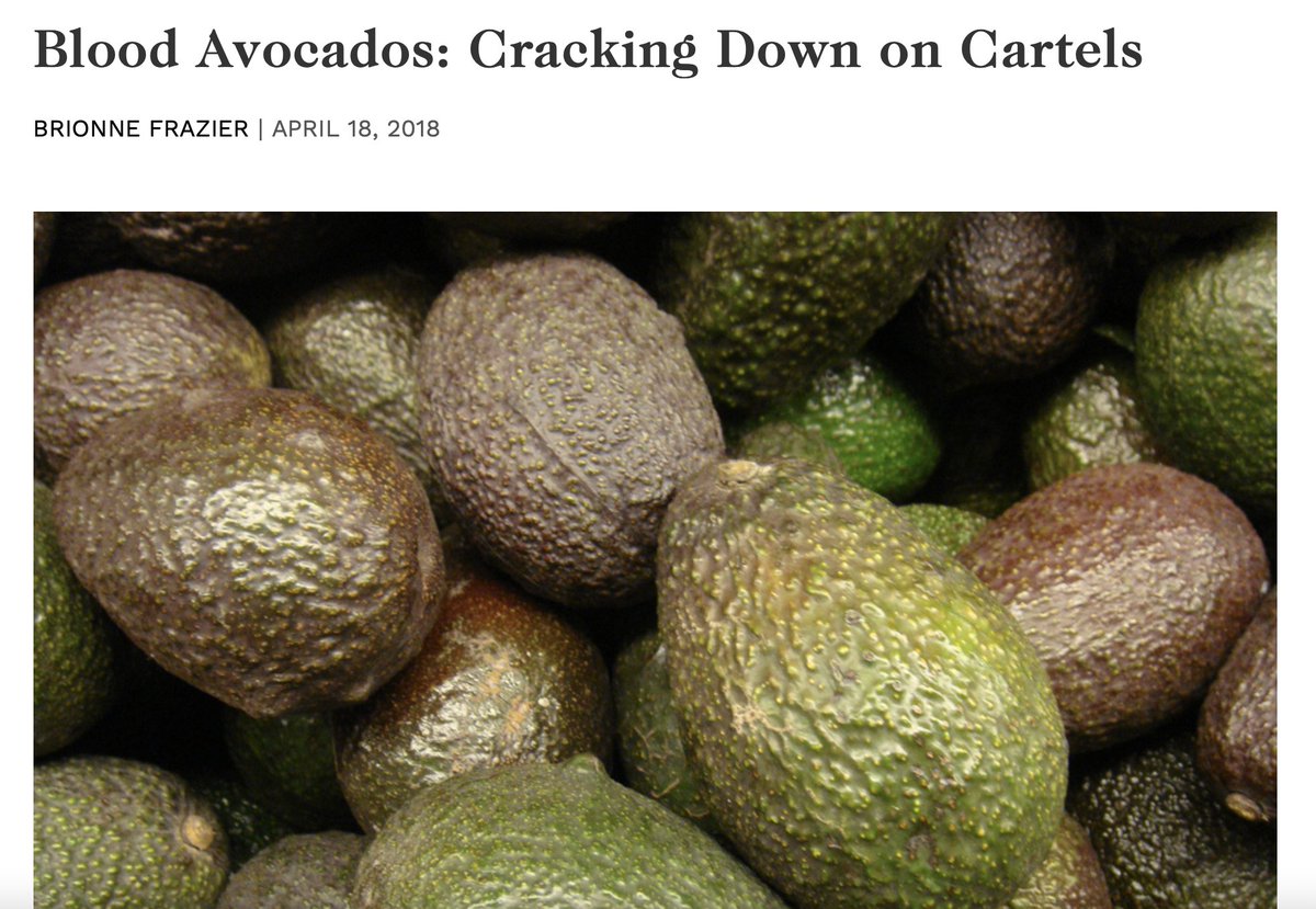 Let's return to avocados, they give an answer to this question. Have you ever heard of blood avocados? They're called "blood" because almost all avocado production in Mexico is controlled by cartels. Thus when buying Mexican avocados you are directly funding the organised crime