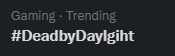 arxster's tweet photo. Gotta hop on this one real quick 
d a y l i g h t #DeadbyDaylgiht https://t.co/DO0bFAhJED