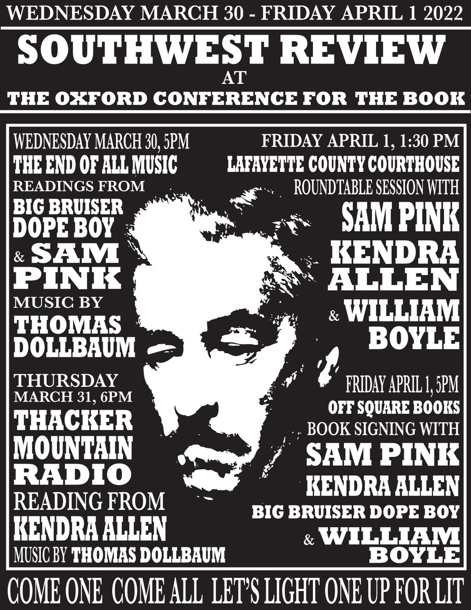 ATTN: 🔥LIT ADVISORY FOR OXFORD MS🔥

SwR pulling out ALL the stops at this year's @OxConfBookr🤑

Feat: @sampinkisalive @wmboyle4 Big Bruiser Dope Boy, Kendra Allen, & Thomas Dollbaum 

See ya at @endofallmusic @ThackerMountain & @SquareBooks 🥂

🎨@oneloveasshole
