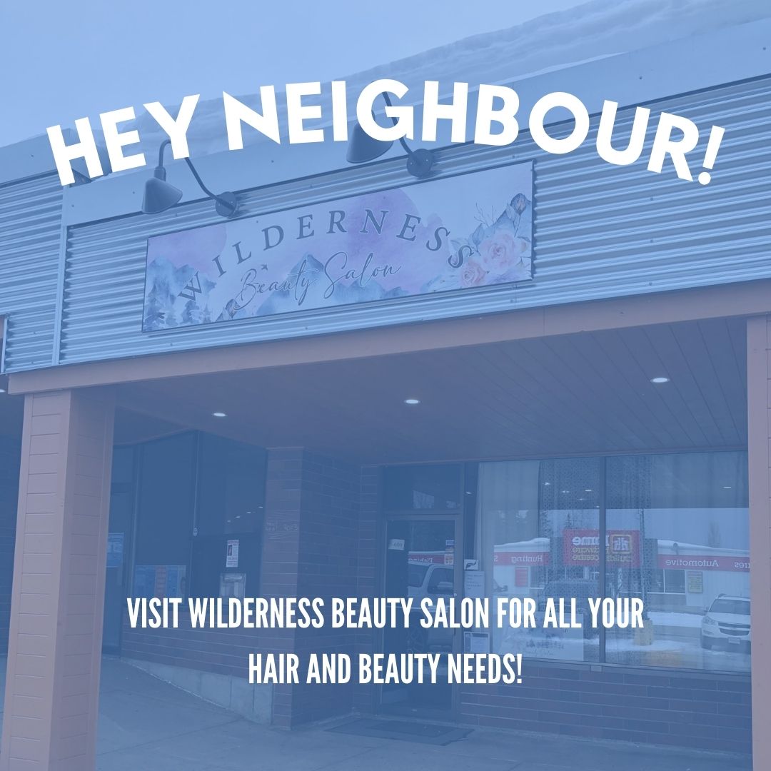For all things beauty and hair contact Wilderness Beauty Salon for your needs! #buylocal #shoplocal #supportyourneighbours #whatstayslocalgrowslocal #mackenziechamberofcommerce