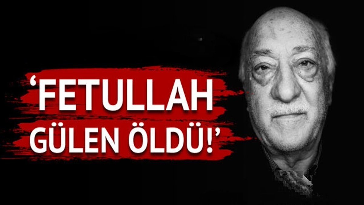 kulis657's tweet photo. FETULLAH GÜLEN ÖLDÜ MÜ? https://t.co/EiGmFPwNQH

#haber çökmüş #sondakika Nihat Genç #Venezuela Coca Cola #8mart F-16 #GidecekOlanHekimlerDeğil #DevletEnsenizde vali
#kriptopara Fetullah gülen #taksim https://t.co/sBWA1zIy4f
