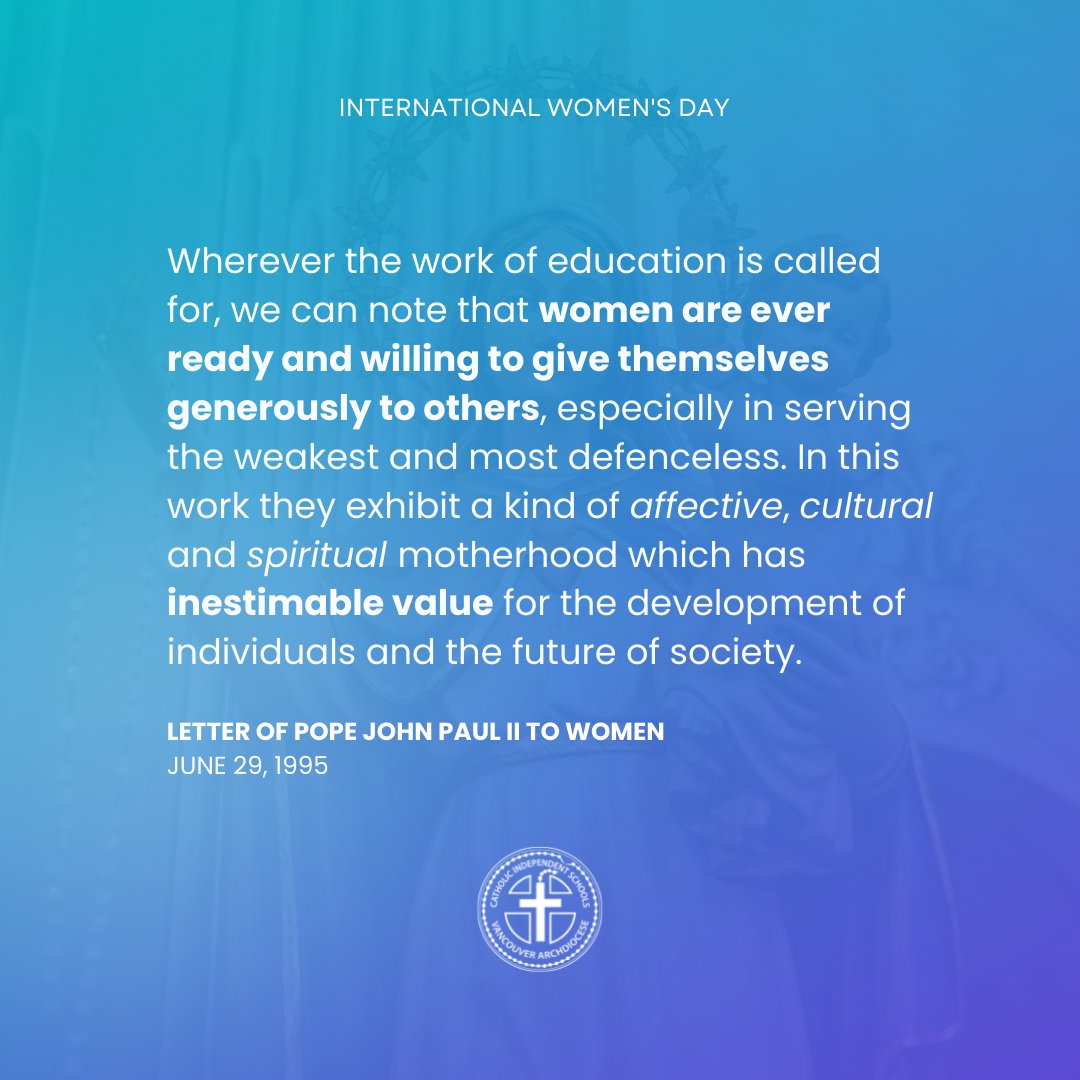 CISVA2's tweet photo. Happy International Women's Day! 💙🥳 Thank you to all our teachers, staff, students, and community members for all you do, but most especially for who you are! Read St. John Paul II's Letter to Women: https://t.co/CzFdX1KVyY #IWD2022 #CISVA #bced #MakeAFuture #catholicteacher https://t.co/Q91EvwK48v
