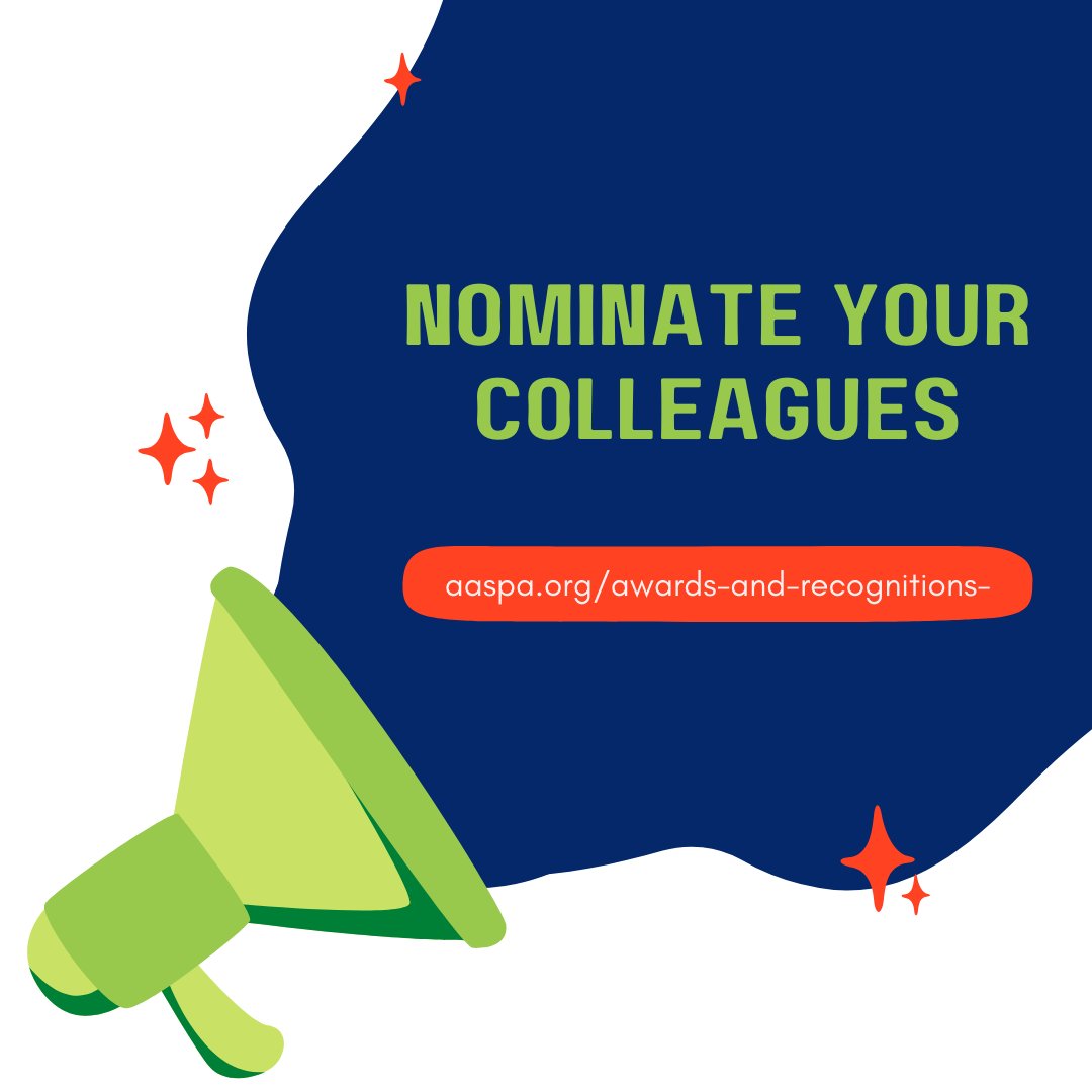 Nominate your colleagues for AASPA's 2021-2022 Awards! 🔗bit.ly/3tIDeRd