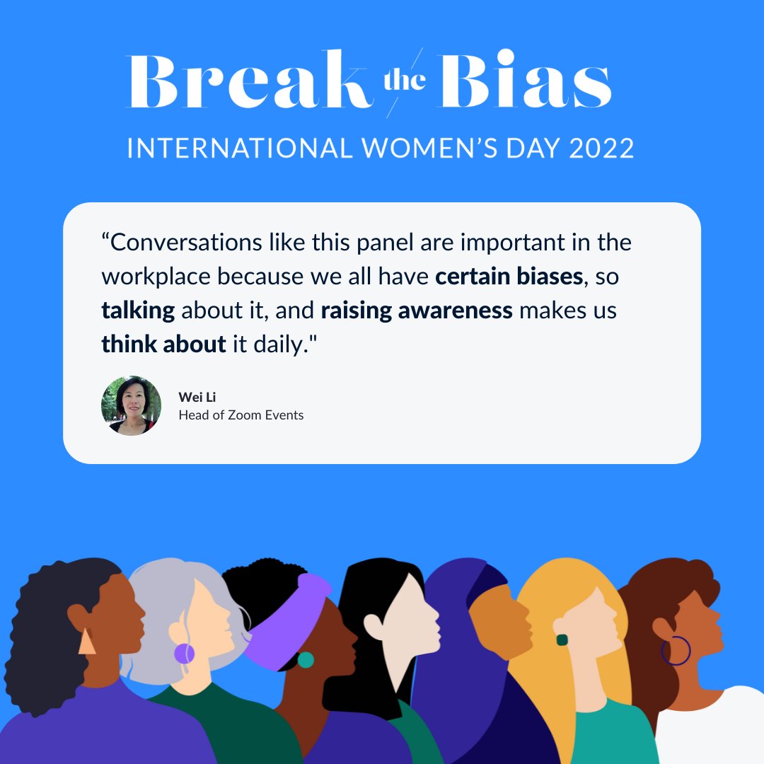 Zoom's tweet photo. “Conversations like this panel are important in the workplace because we all have certain biases, so talking about it, and raising awareness makes us think about it daily." #IWD https://t.co/z5tUd0UVCX