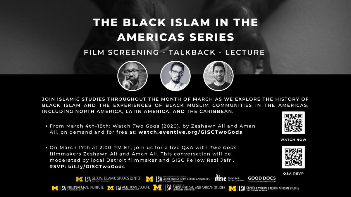 umichGISC's tweet photo. Have you RSVP'd to our #BlackIslam in the Americas Series yet?
🎞️March 4th-18th, catch a screening of Two Gods on demand and for free: https://t.co/NTUWgEUyxA
🎥March 17th, join @jafri_razi and filmmakers Zeshawn Ali and @amanali for a filmmaker Q&A: https://t.co/D1mgZWnVnX https://t.co/oO2cXDfaDG