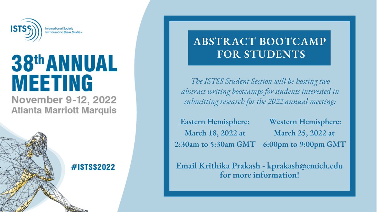ISTSS_Students's tweet photo. If you are a student interested in submitting an abstract for ISTSS2022 and need some additional help with the writing/structure/formatting, this bootcamp is for you! To be eligible you should have a basic draft or completed data analyses to begin writing the abstract! @ISTSSnews https://t.co/mxX4MyFDHF