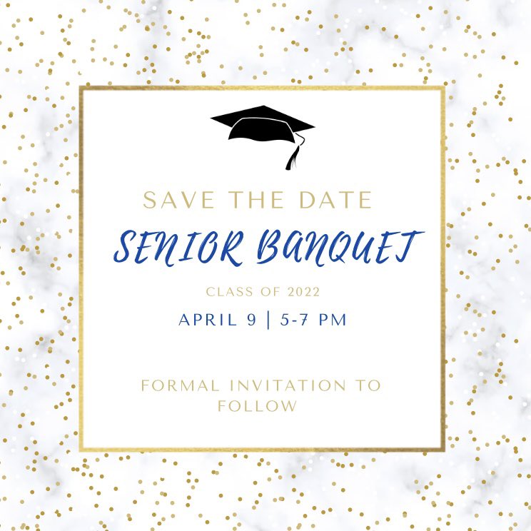 The time is winding down for class of 2022 &amp; we are so proud! 🎓 Save the date for our annual Senior Banquet!