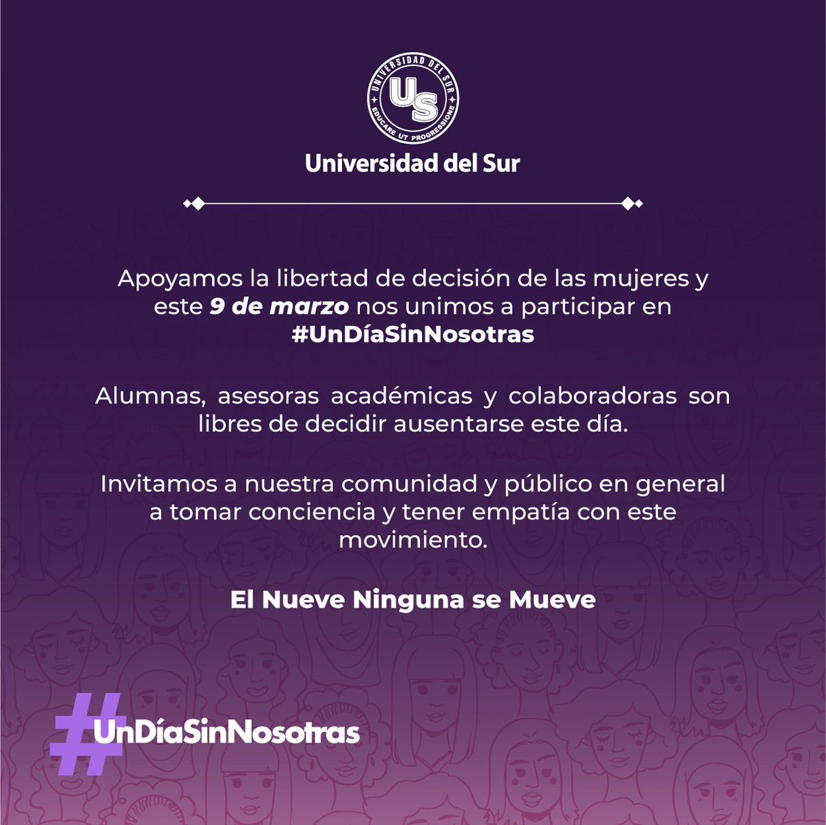 La Universidad del Sur se une al paro nacional #UnDíaSinNosotras  
Más del 60% de nuestras colaboradoras son mujeres. 👱‍♀️👩👵
Este 9 de marzo ¡Nos unimos al paro nacional! 💜💛
#UnisurNosConecta    
#DíaInternacionalDeLaMujer   
#8M