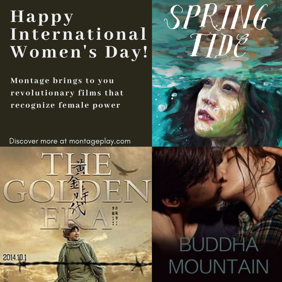 MontagePlay's tweet photo. Happy #InternationalWomensDay! To mark this special day, Montage brings to you our latest collection #FemaleLens which highlights strong female characters and showcases female filmmakers’ unique voices. 📀 now: https://t.co/9A6n37lbvd #SpringTide #TheGoldenEra #BuddhaMountain https://t.co/MqRG9l83tn