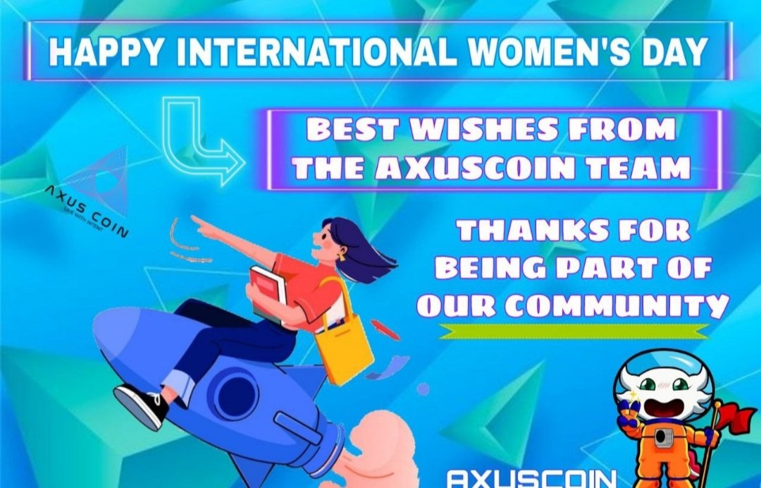 AxusCoin's tweet image. Happy international woman's day 💕 

#HappyInternationalWomensDay2022 #cryptocurrency #ethereum #axuscoin