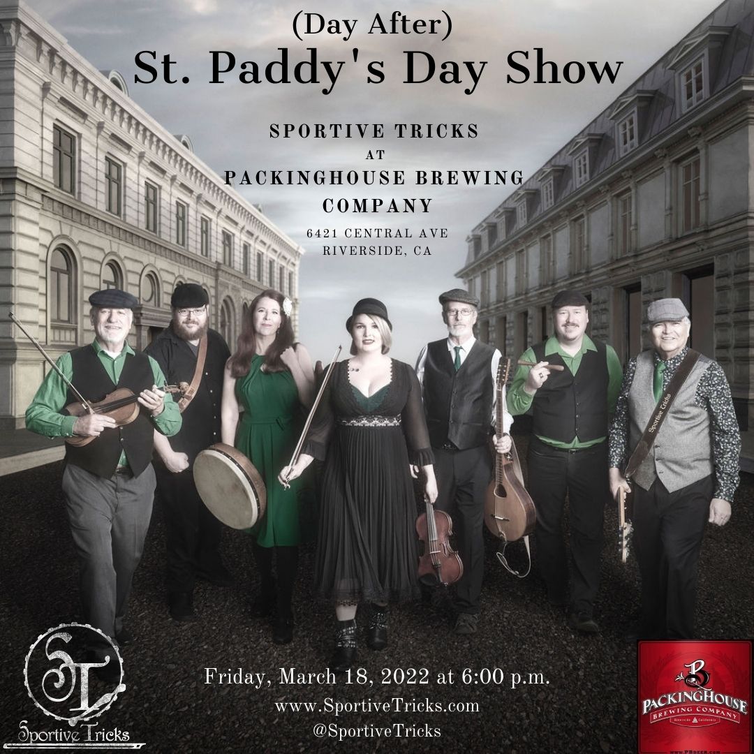 Sportive Tricks (@sportivetricks) on Twitter photo One week from Friday! Join us 3/18 at <a href="/PHouseBeer/">Packinghouse Brewing</a> in #Riverside for a day-after St. Paddy's Day shindig. Food by Big G's BBQ, no cover, delicious beverages, and us!
#StPatricksDay #stpatricksday2022 #livemusic #inperson #stpaddysday #inlandempire #SportiveTricks #pubmusic One week from Friday! Join us 3/18 at <a href="/PHouseBeer/">Packinghouse Brewing</a> in #Riverside for a day-after St. Paddy's Day shindig. Food by Big G's BBQ, no cover, delicious beverages, and us!
#StPatricksDay #stpatricksday2022 #livemusic #inperson #stpaddysday #inlandempire #SportiveTricks #pubmusic