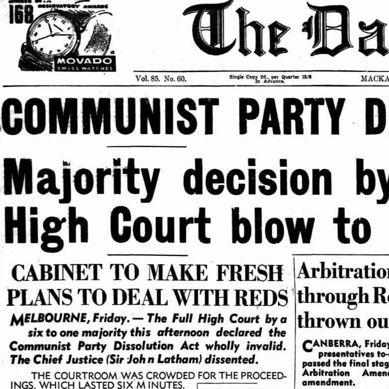 auscommunist's tweet photo. On this day on the 9th of March, 1951, the Communist Party Dissolution Bill proposed by the Liberal-Country Coalition led by Robert Menzies was ruled to be invalid by the High Court of Australia. https://t.co/a2gcVQ4luB