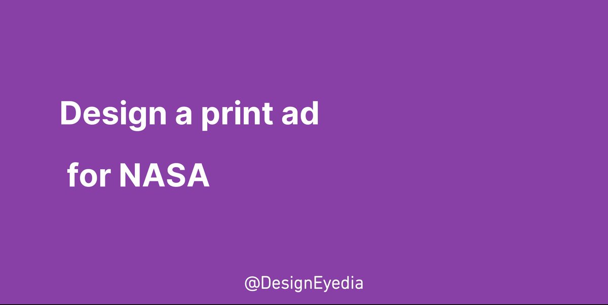 DesignEyedia's tweet photo. Design a print ad for NASA #design #ideas #designeyedia https://t.co/rylHozOPKV