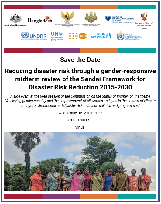 #CSW66 kicks off next week, join <a href="/UNDRR/">UNDRR</a> and partners for this exciting virtual event on reducing disaster risk through a gender-responsive #SendaiMTR. All welcome - 16 March at 8am (EST). More details: bit.ly/UNDRR-CSW-event