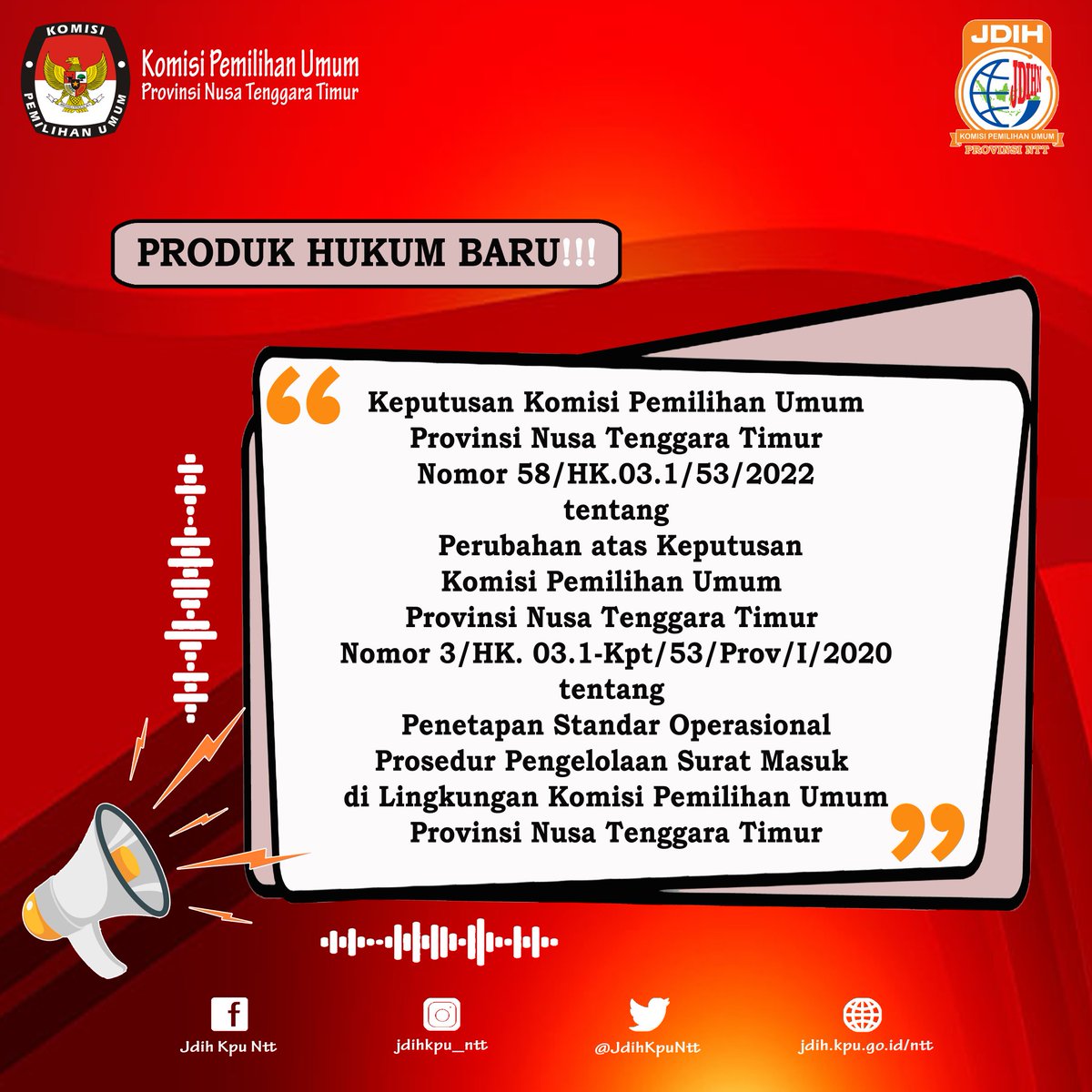 JdihKpuNtt's tweet photo. Diinformasikan:
Keputusan KPU Provinsi NTT Nomor 58/HK.03.1/53/2022
Link :
https://t.co/LaciqpoL6q 
Terima kasih. https://t.co/aCW9y4YCGF