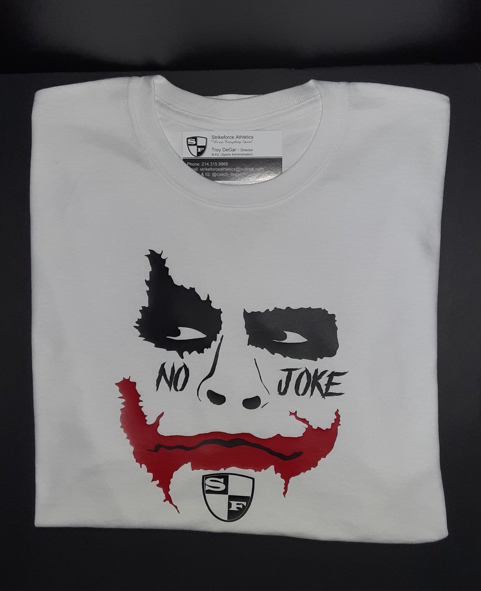 The "No Joke" tee. DM for sizes