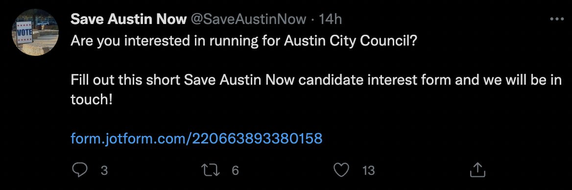 BoneJail's tweet photo. oh boy "save austin now", the PAC that got being unhoused in a big chunk of Austin criminalized and then tried to divert hundreds of millions of dollars of the city city budget into the cops is trying to recruit city council candidates they can groom.
I filled out the form. https://t.co/f6bwCtop3P