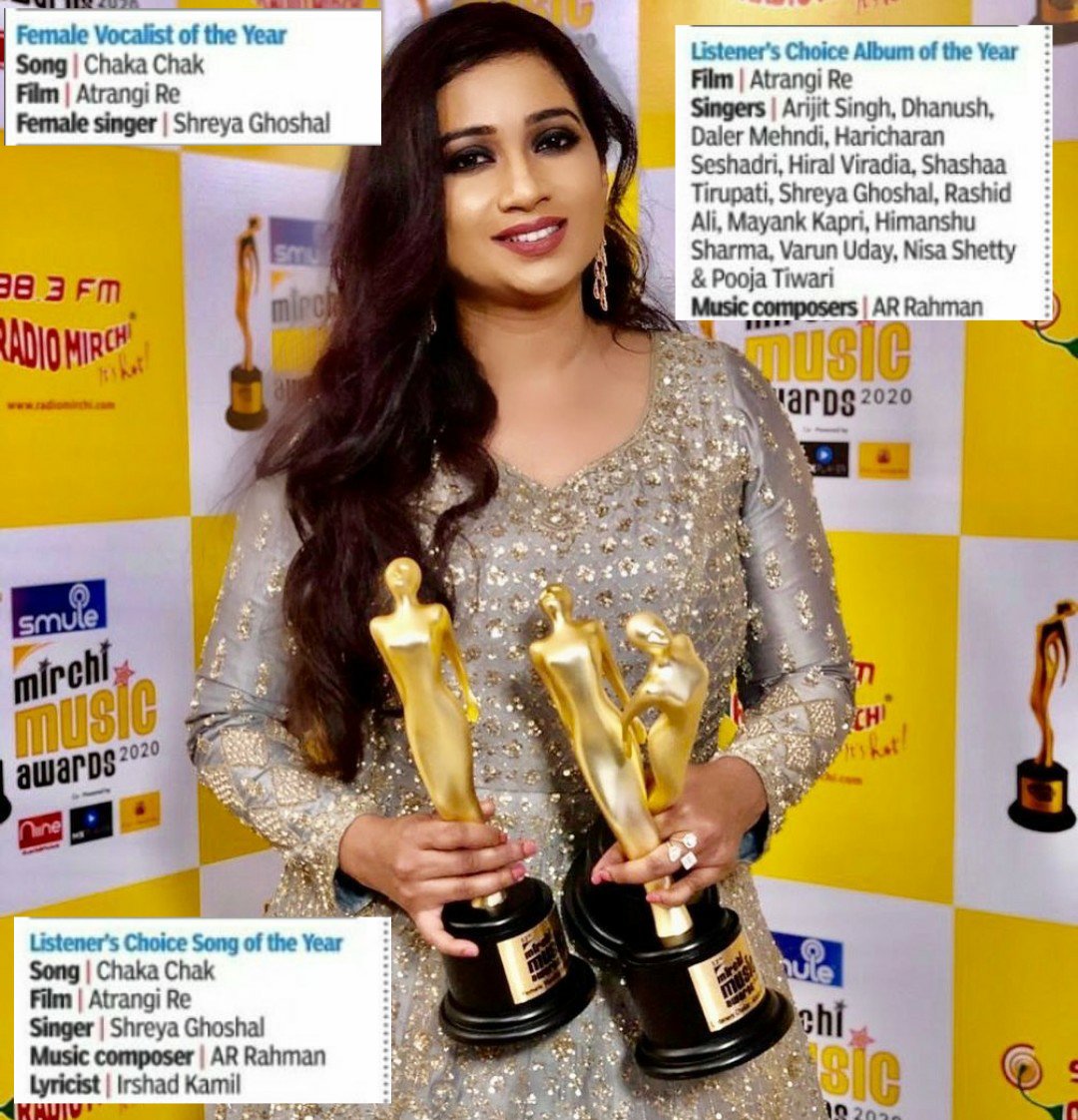 Congratulations @shreyaghoshal queen for three more Golden Lady #MirchiMusicAwards2022 

Female Vocalist of the Year - Chaka Chak
Listener's choice Album of the year - Chaka Chak, Tere Rang (Atrangi Re) 
Listener's choice song of the year - Chaka chak