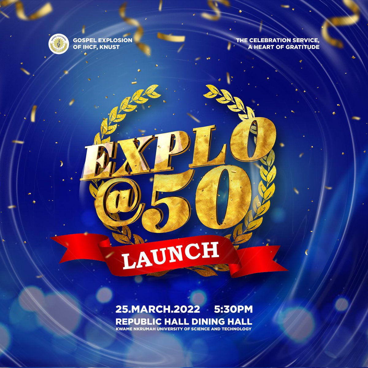 gospelexploinc's tweet photo. @gospelexploinc of "Adom Bi Wo Yesu Mu" fame invites all and sundry to its 50th anniversary launch🎊🥳
Theme: Celebration Service: A Heart of Gratitude 
Venue: Republic Hall, KNUST
Time: 5:30pm

#ExploAt50
#explo_knust
#Abideoo https://t.co/yIYCK0MQSW
