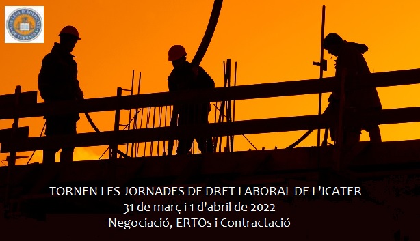 ICATERadvocats's tweet photo. 🗣️#SaveTheDate #GuardeuLaData: tornen les Jornades de Dret Laboral de l'@ICATERadvocats, aquest any de nou presencials! El 31 de març i l'1 d'abril comptarem amb ponències dels 3 Jutges del Social de #Terrassa a casa nostra per parlar de negociació, ERTOs i contractació. Vindràs? https://t.co/ZNdqTEtxBg