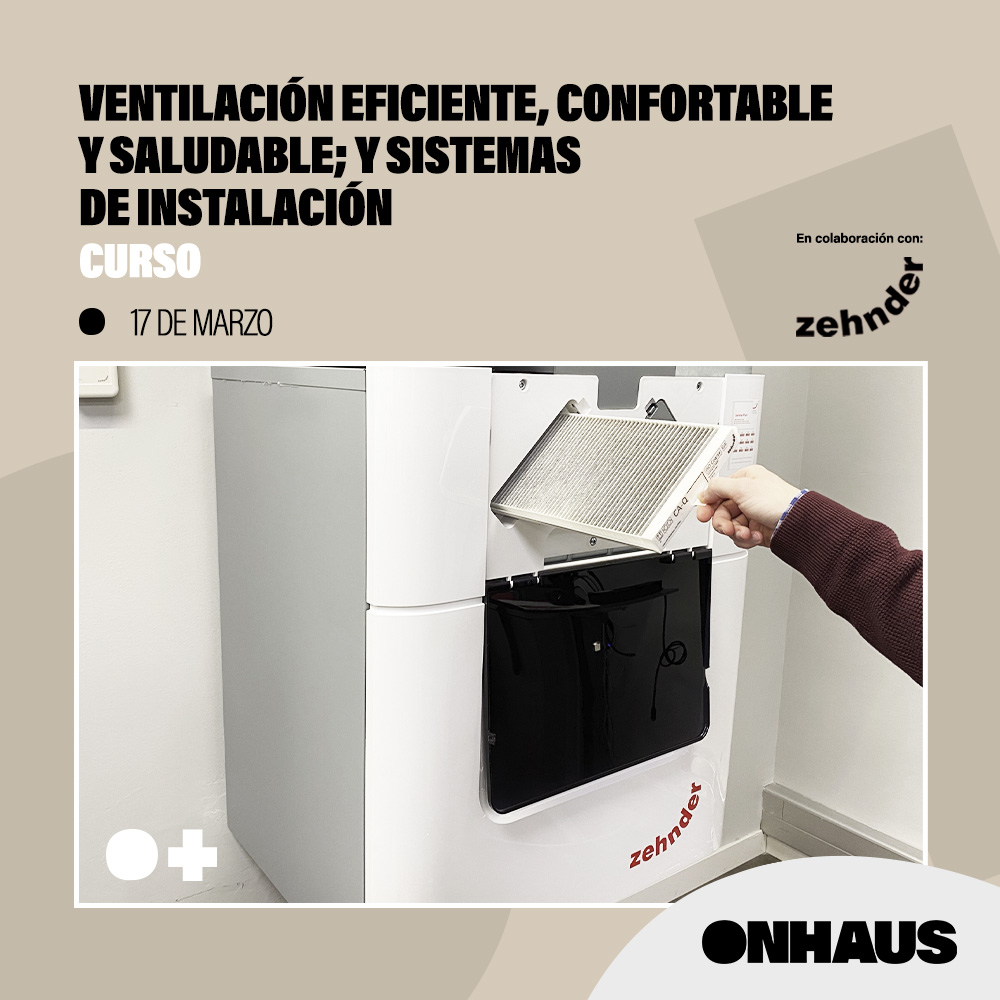 on_haus's tweet photo. FORMACIÓN I 𝗩𝗘𝗡𝗧𝗜𝗟𝗔𝗖𝗜𝗢́𝗡 𝗘𝗙𝗜𝗖𝗜𝗘𝗡𝗧𝗘, 𝗖𝗢𝗡𝗙𝗢𝗥𝗧𝗔𝗕𝗟𝗘 𝗬 𝗦𝗔𝗟𝗨𝗗𝗔𝗕𝗟𝗘, 𝗦𝗜𝗦𝗧𝗘𝗠𝗔𝗦 𝗗𝗘 𝗜𝗡𝗦𝗧𝗔𝗟𝗔𝗖𝗜𝗢́𝗡
📅 17 de marzo. 11:00h-13:00h
👤 Dirigido a: instaladores
 @ZehnderIberica 

Inscripción: https://t.co/6RLjP0ZrCq

#Onhaus https://t.co/OyjVbwvxaB