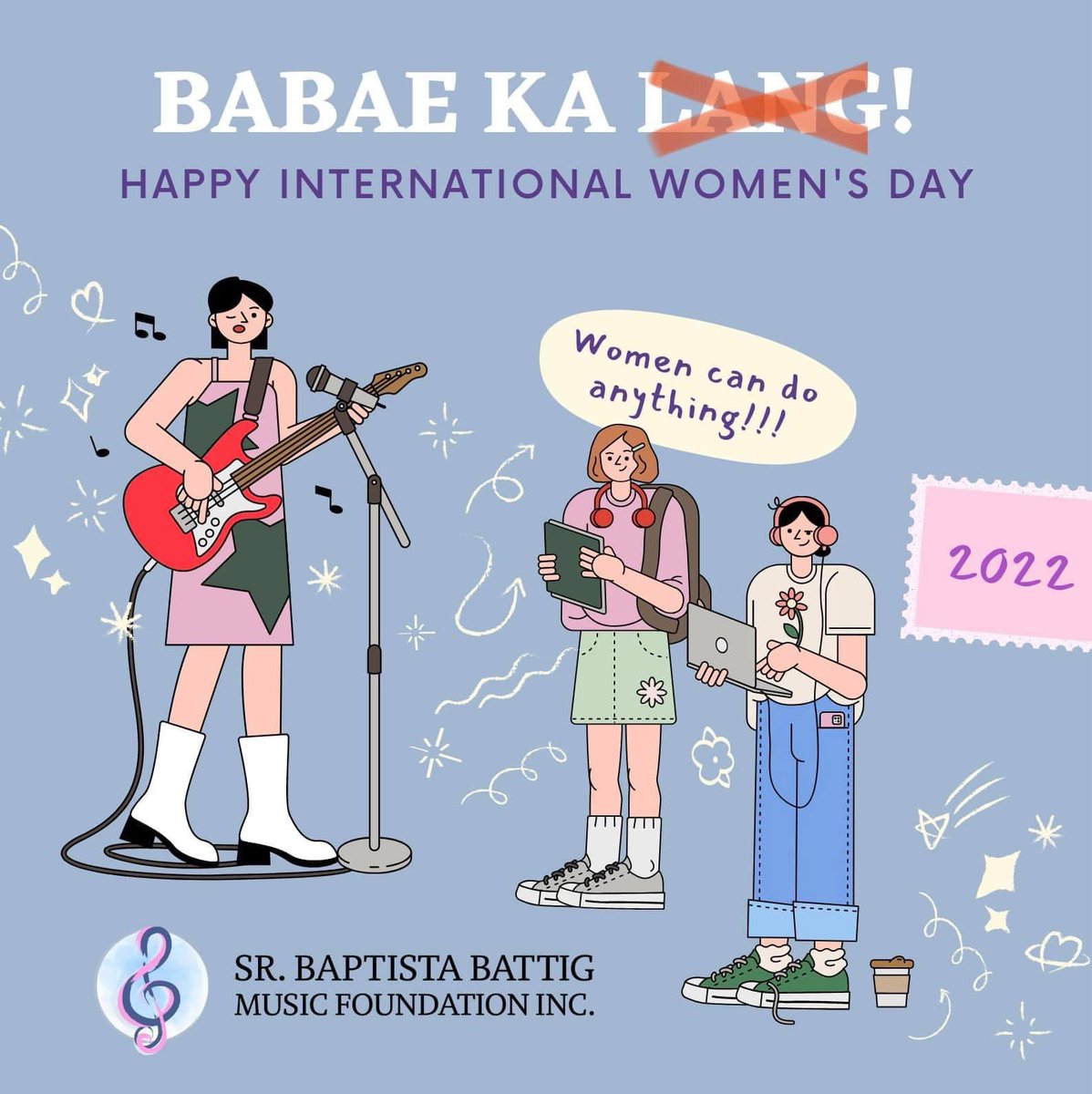 BattigMusicOrg's tweet photo. Hats off to everyone who fought and is still fighting against the stigma, especially female musicians. Hindi ka babae lang, BABAE KA! 🥰

HAPPY INTERNATIONAL WOMEN’S DAY! 💙

🎼 #BattigMusicArtists https://t.co/m5uKovnDzk