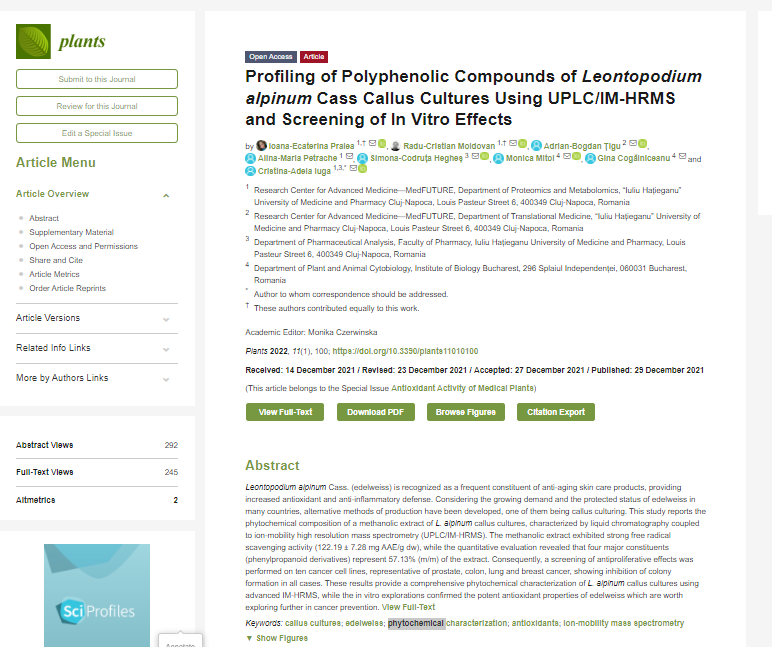 New papers in 2022 / Publicații noi în 2022

Pralea et al., 2022. doi.org/10.3390/plants…
in <a href="/Plants_MDPI/">Plants MDPI</a>
IBB coauthors Mitoi M., Cogalniceanu G.

#ibb_bucharest_publications  #edelweiss #antioxidants #massspectrometry  #LiquidChromatography #antiproliferative #cancercelllines