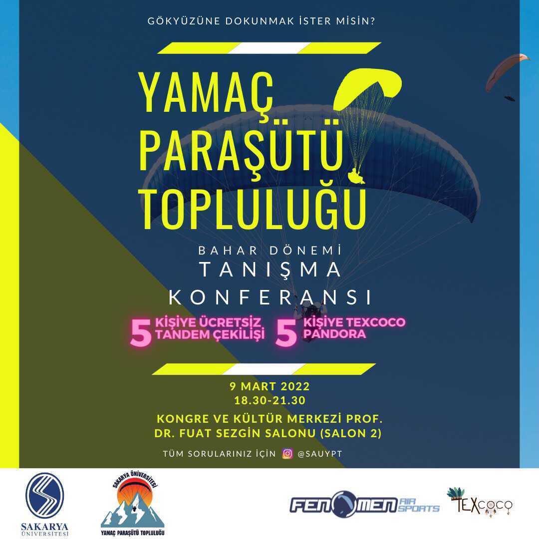 📅 09 Mart 2022 ⏰ 18:30
📌 Bahar Dönemi Tanışma Konferansı
📍Prof.Dr.Fuat Sezgin Salonu
📌  Yamaç Paraşütü Öğrenci Topluluğu 
<a href="/sakaryauni/">Sakarya Üniversitesi</a> <a href="/sauypt/">SAÜ YPT</a>