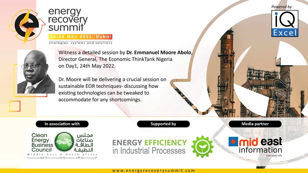 iqexcel's tweet image. Energy Recovery Summit 2022 update:
We are thrilled to welcome Dr. Emmanuel Moore ABOLO, PhD-Econs, FGRCP,FIMC, FNIMN,FPSSN, Director General- The Economic ThinkTank Nigeria as an Expert Speaker at ERS2022.
energyrecoverysummit.com
#energyrecovery #energymanagement