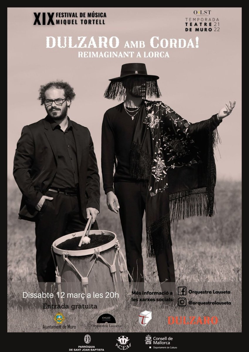 ajuntament_muro's tweet photo. Actes d'aquest cap de setmana!

DISSABTE 12 de març
🔸XIX FESTIVAL MIQUEL TORTELL
DULZARO amb Corda! Reimaginant a Lorca

#Dulzaro i #OrquestraLauseta, a les 20 h al Teatre Municipal de Muro
Concert gratuït!

Subvencionat pel @ConselldeMca
am la subvenció 2022

(1/2) https://t.co/dueu7K78YJ