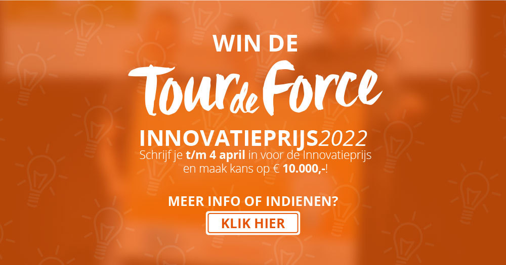 Schrijf je tot en met 20 maart in voor de Innovatieprijs van de Tour de Force en maak kans op € 10.000,-!

Klik hier voor meer informatie.
lnkd.in/eEsiAQSs
