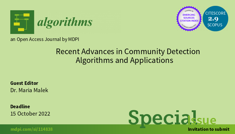 Algorithms_MDPI's tweet photo. New #specialissue-#RecentAdvances in #CommunityDetectionAlgorithms and Applications
Editor: @mar_malek from CY Cergy Paris University
https://t.co/3zBj9yRjeU #mdpialgorithms via @MDPIOpenAccess https://t.co/oS818DlDms