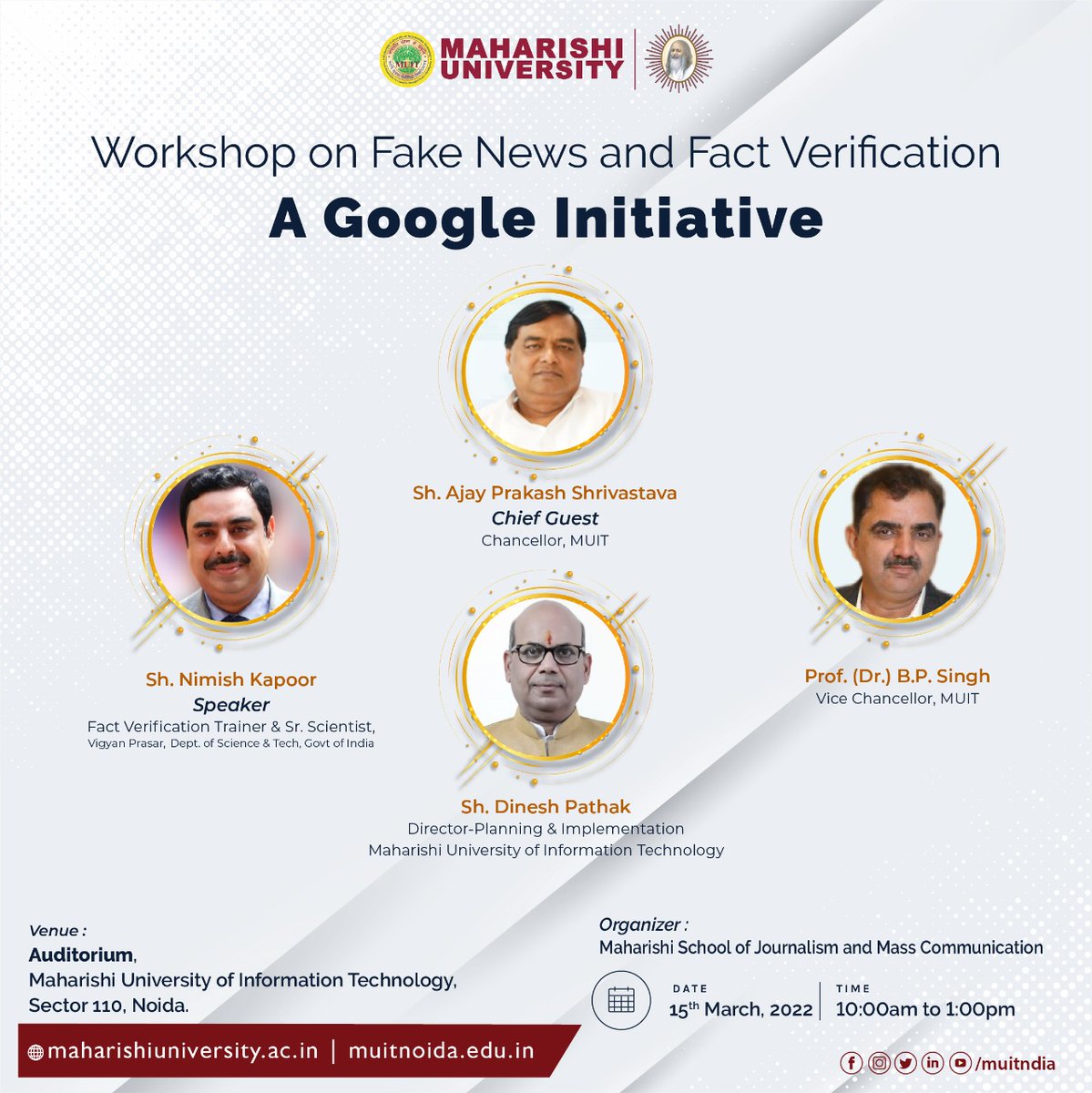 muitindia's tweet photo. 📢 Maharishi School of Journalism and Mass Communication is organizing a offline workshop on “Fake News and Fact Verification: A Google Initiative”

📆 March 15th
⏰10:00 AM-1:00 PM 
🔗 Registration Link https://t.co/tU3kh6H6Kz
#digitalawarness #news  #fakenewsawarness https://t.co/FBrnOb8u75