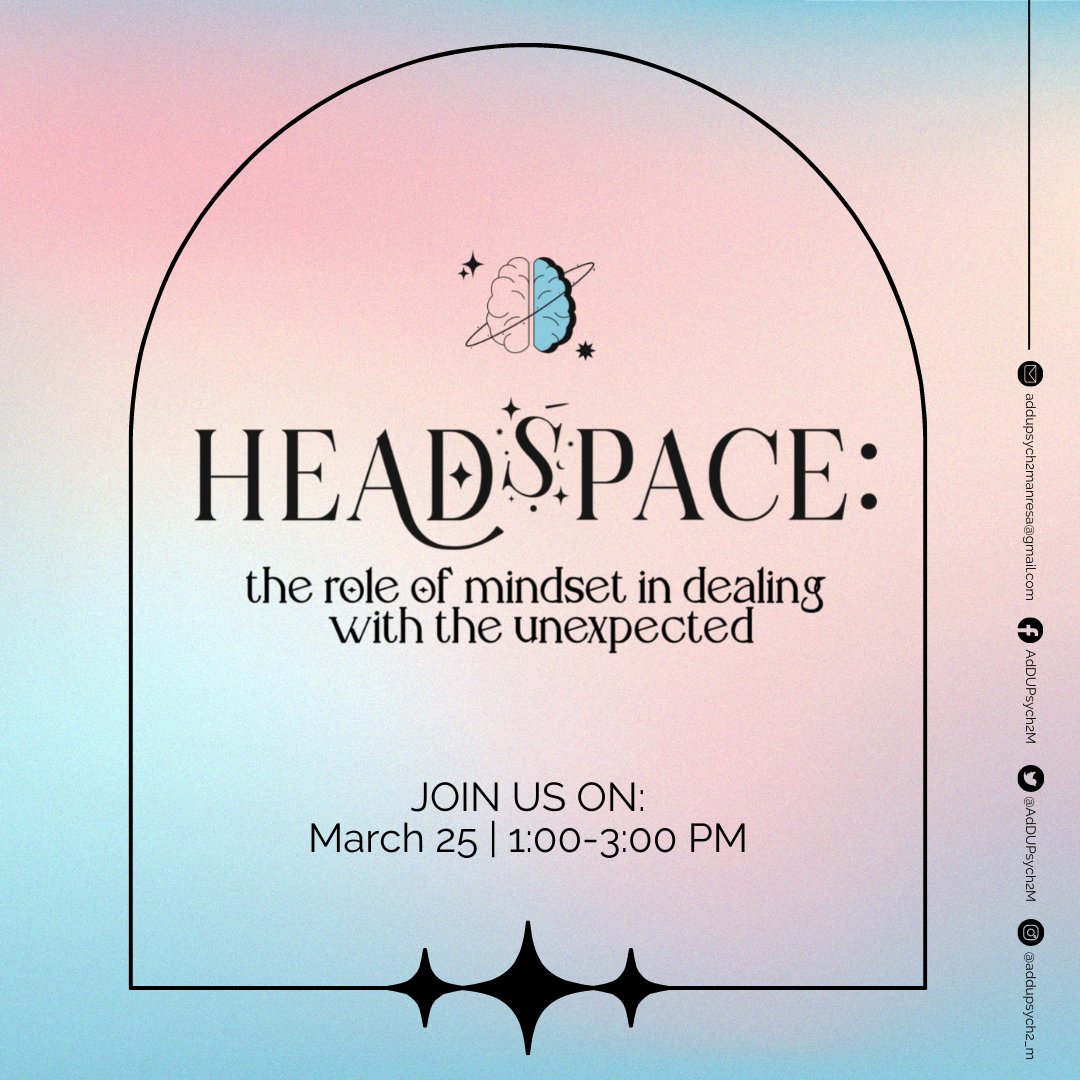 AdDUPsych2M's tweet photo. Gear up, envoys! Headspace 2022 is finally taking off! 🌏🚀

Accompany us this March 25, 2022, from 1:00 PM to 3:00 PM for “HEADSPACE: The Role of Mindset in Dealing with the Unexpected”, a webinar that aims to explore the mysteries of our psyche! 🧠 https://t.co/87l8ld3VZc
