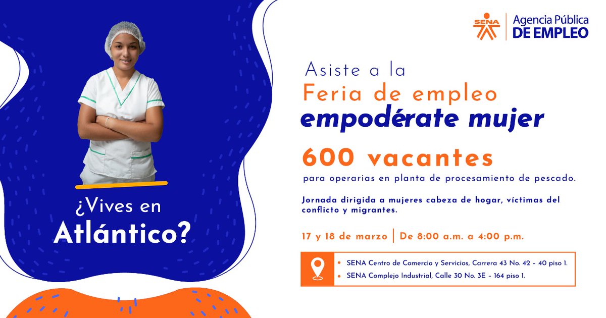 SenaAtlantico's tweet photo. 🔍¿Estás buscando empleo y vives en Atlántico?🔎

¡Pilas mujer! Tenemos una feria de empleo solo para ti, asiste, conoce y postúlate a una de las 600 vacantes que tenemos en operaria en planta de procesamiento de pescado.

👀Observa todos los detalles aquí 👇

#Empoderatemujer https://t.co/XD9XtgfXhR