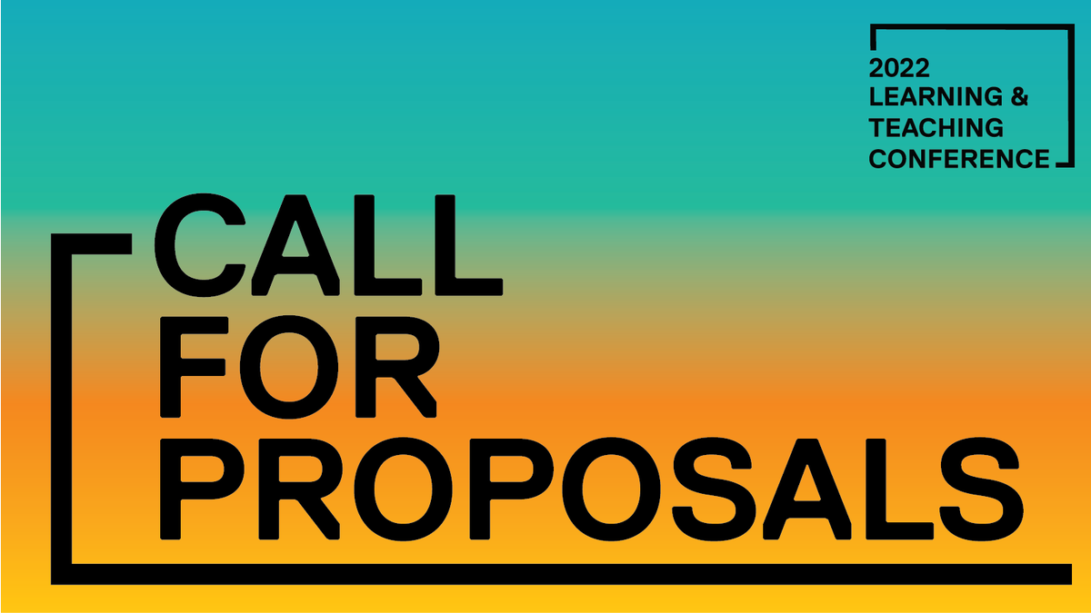 TMUTeaching's tweet photo. 📢The Call for Proposals is now open for this year's Learning and Teaching Conference, happening on May 19, 2022! 

Learn more ➡️https://t.co/TcU2KONA5W https://t.co/6EBN9kAUsS
